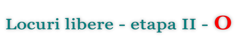Locuri libere - etapa II - 0